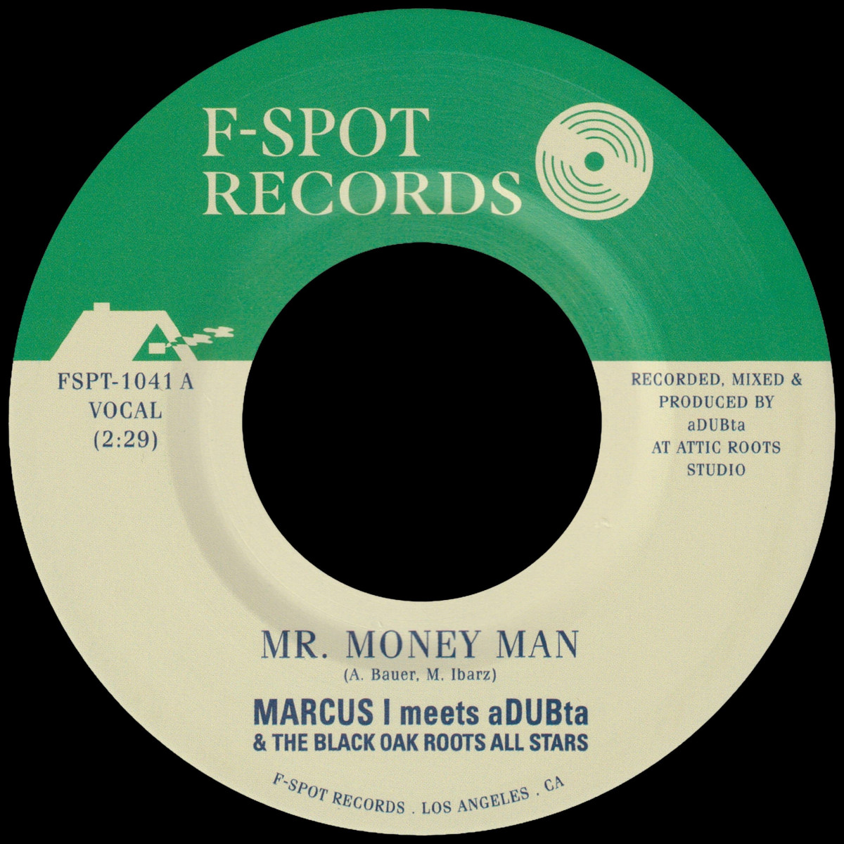 Mr. Moneyman / Version 7“ - Marcus I meets aDUBta & The Black Oak Roots Allstars - F-Spot Records - Release: 08/08/2025